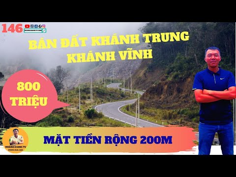 Bán đất Khánh Trung rộng 200m giá 800triệu, cách thị trấn Khánh Vĩnh 4km| HOÀNG GIANG TV