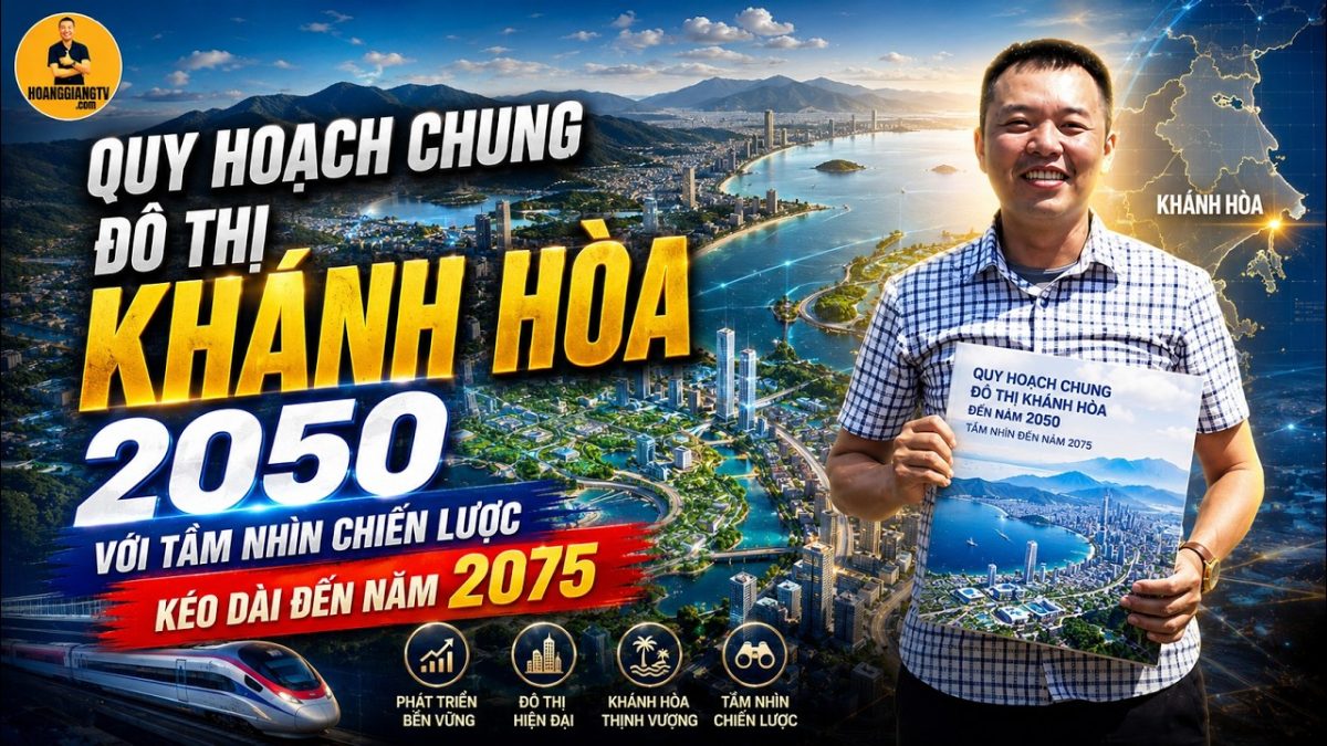 Quy hoạch chung đô thị Khánh Hòa đến năm 2050, tầm nhìn 2075 có gì đặc biệt? HOANGGIANG TV