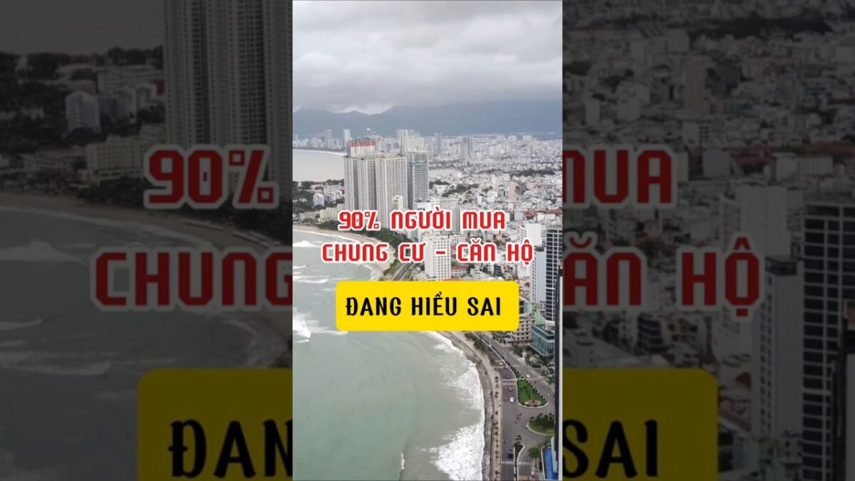 90% NGƯỜI MUA CHUNG CƯ ĐANG HIỂU SAI | HOANGGIANGTV