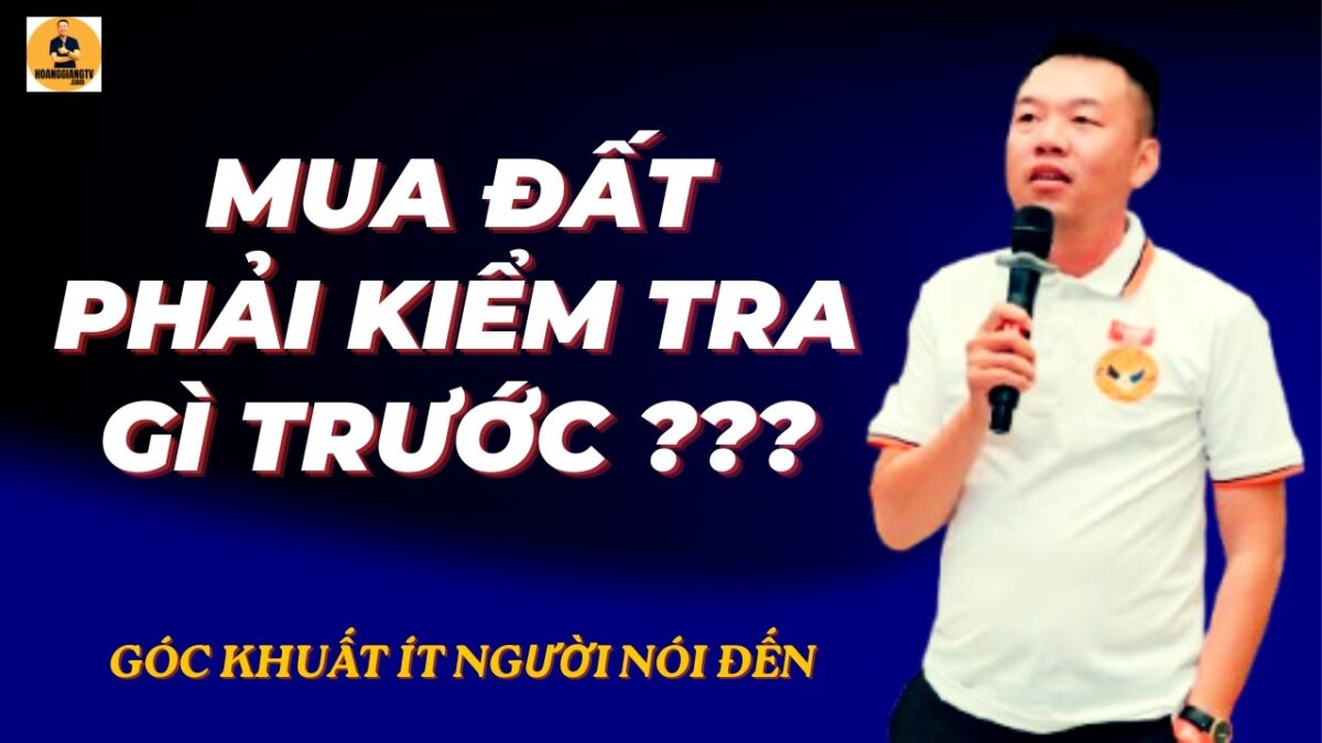 Vì Sao Mua Đất Rủi Ro Hơn Mua Ôtô? — Góc Khuất Ít Người Nói Đến | HOANGGIANG TV